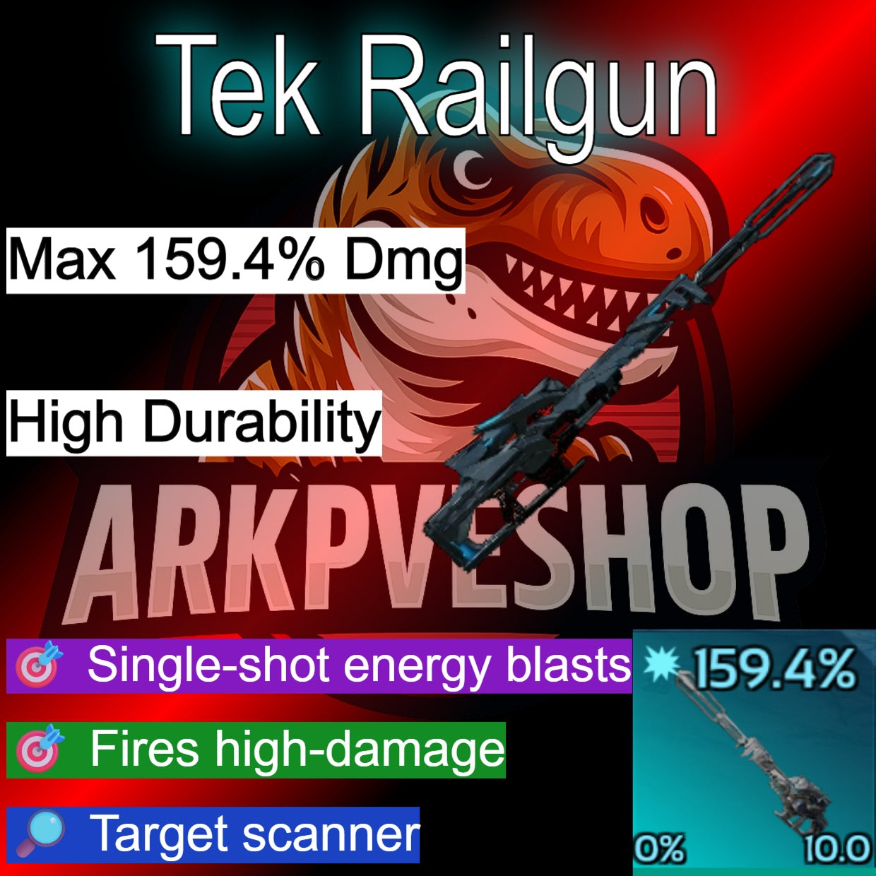 Tek Railgun Crafted max 159.4% Dmg High Durability