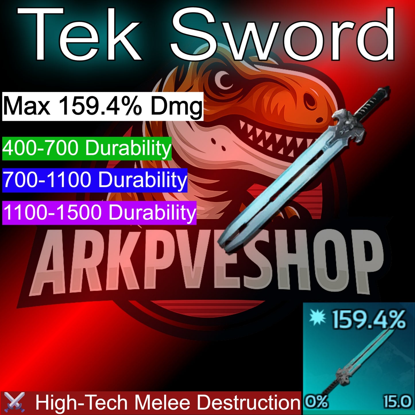 Tek Sword Crafted Three Variants Durability