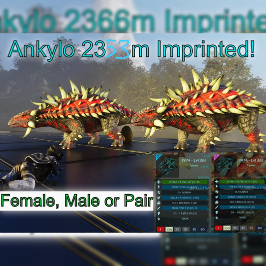 Ankylo / Anky  2353 Dmg Imprinted! -97%Imp